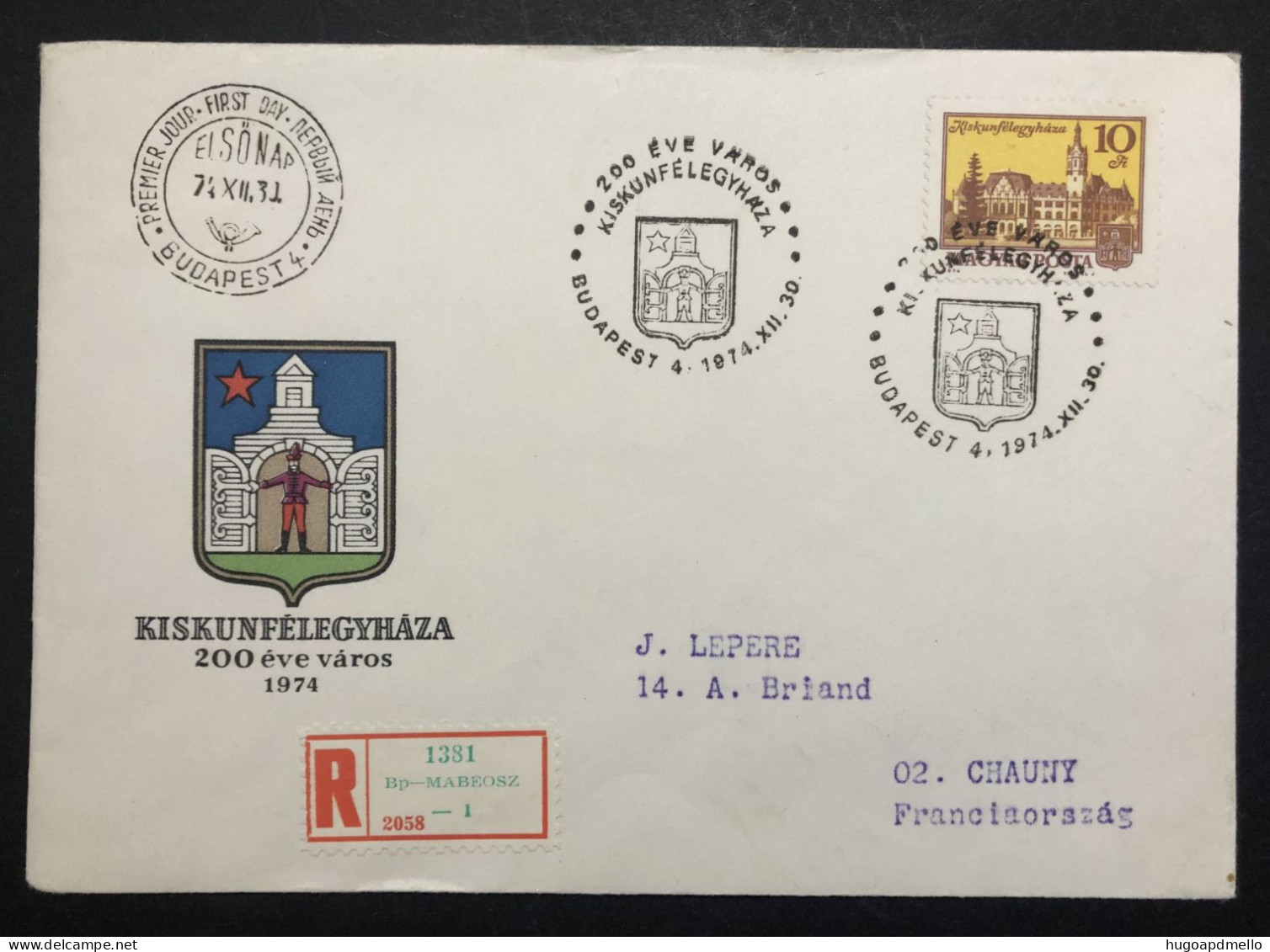 HUNGARY, Circulated FDC, « KISKUNFÉLEGYHAZA », 1974 - FDC