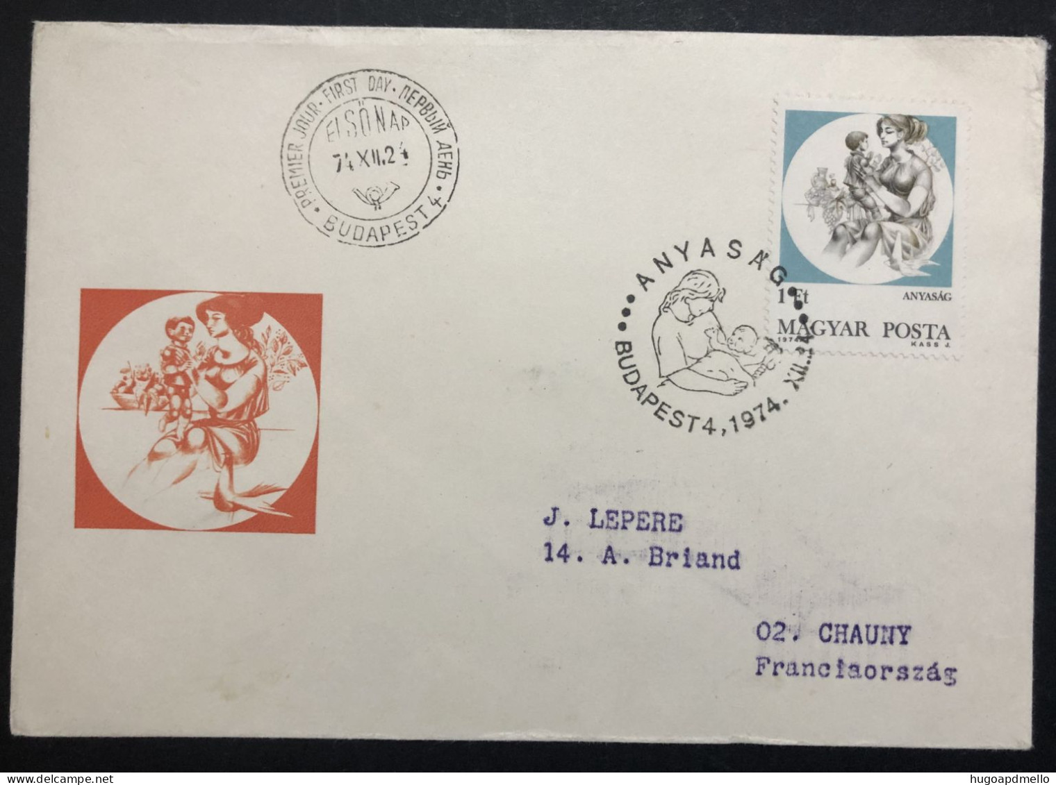 HUNGARY, Circulated FDC, « ANYASÁG », « MOTHERHOOD », 1974 - FDC