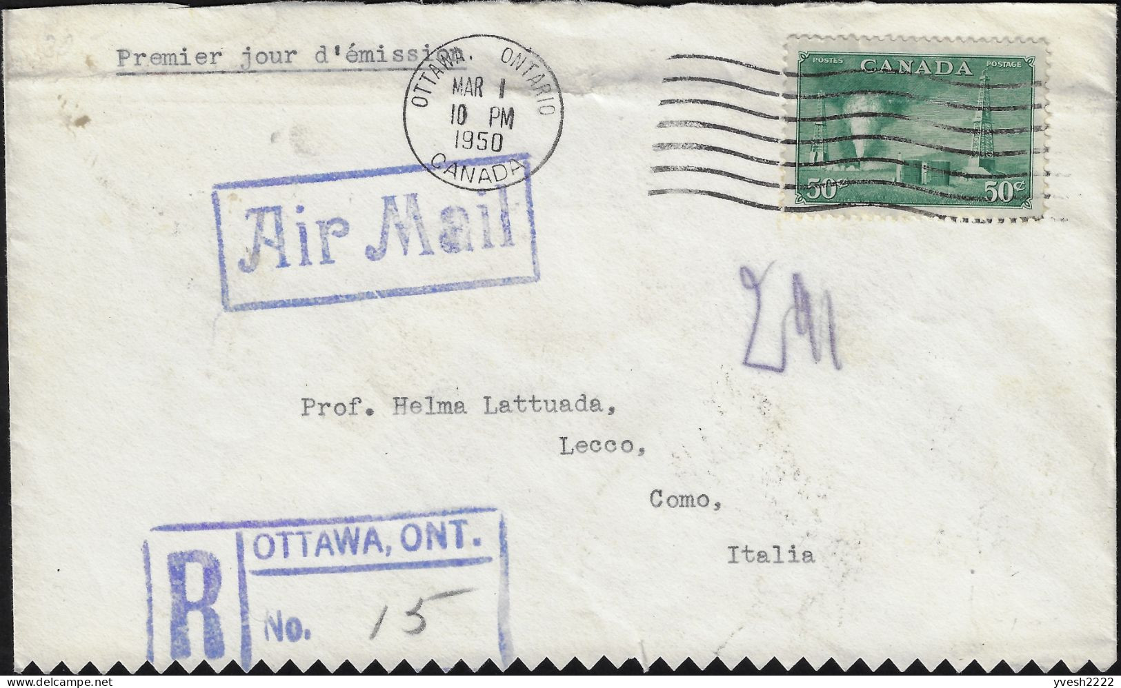 Canada 1950 Y&T 242 Michel 261 Sur Recommandé 1er Jour Pour L'Italie. Puits De Pétrole En Alberta - Pétrole