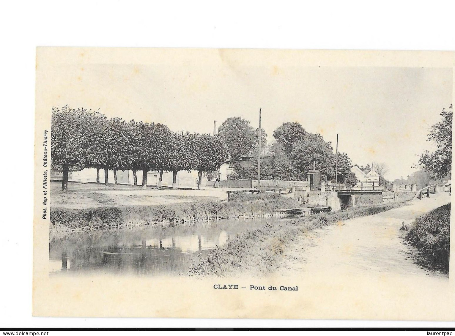 Claye - Pont Du Canal - édit. A. Rep Et Filliette  + Verso - Claye Souilly