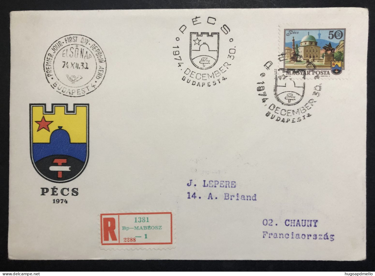 HUNGARY, Registered And Circulated FDC To France, « PÉCS », 1974 - FDC