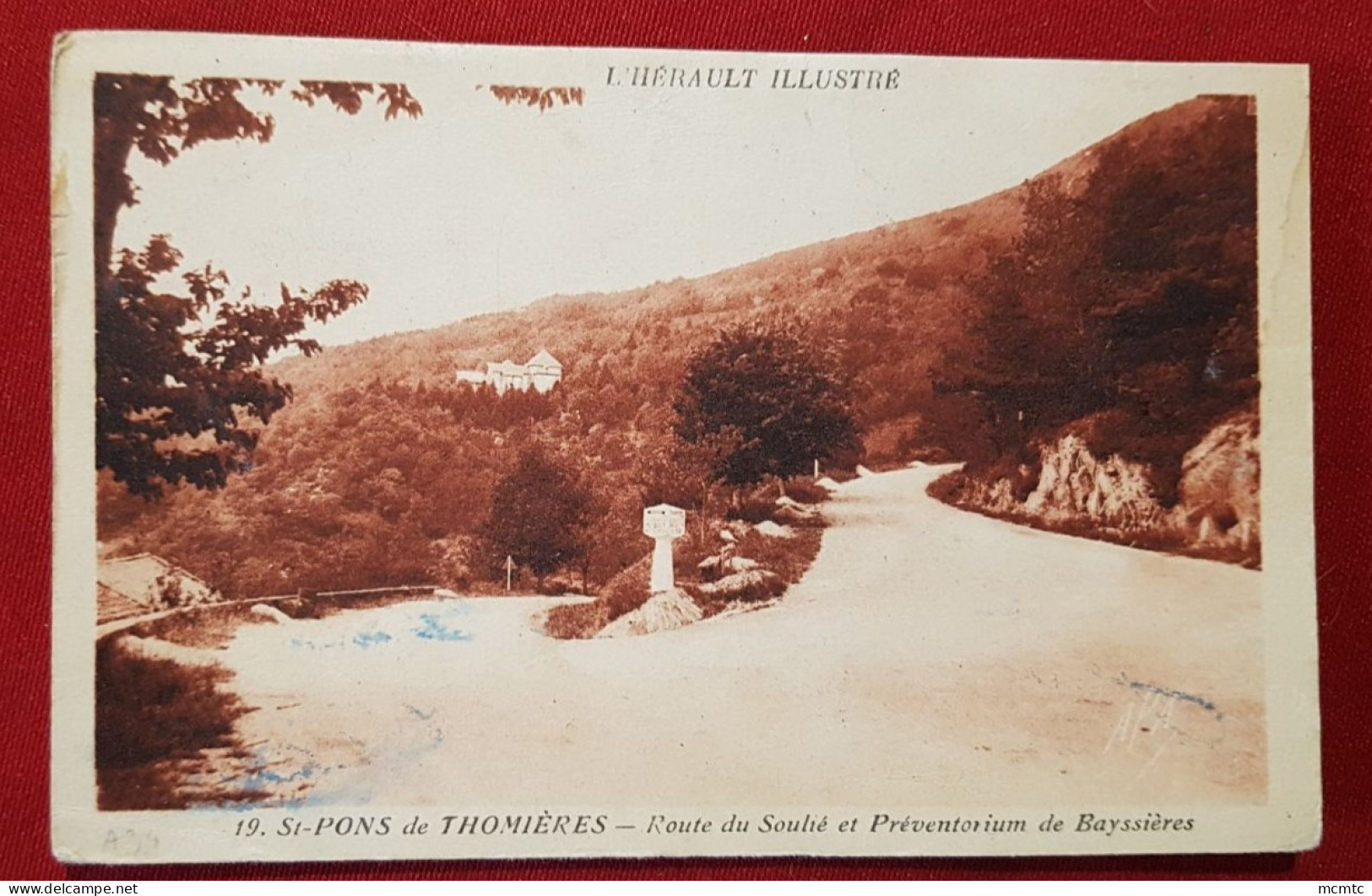 CPA Abîmée  -  St-Pons-de-Thomières - Route Du Soulié Et Préventorium De Bayssières - Saint-Pons-de-Thomières