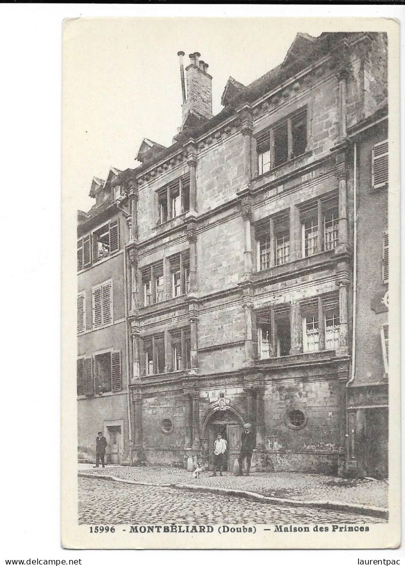Montbéliard - Maison Des Princes - édit. C.L.B. Lardier 15996 + Verso - Montbéliard
