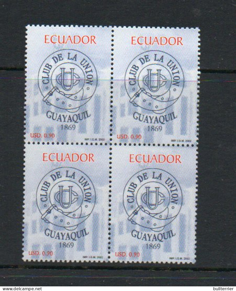 ECUADOR -  2002- CLUB DE LA UNION  BLOCK OF 4 MINT NEVRE HINGED, SG £23 - Equateur