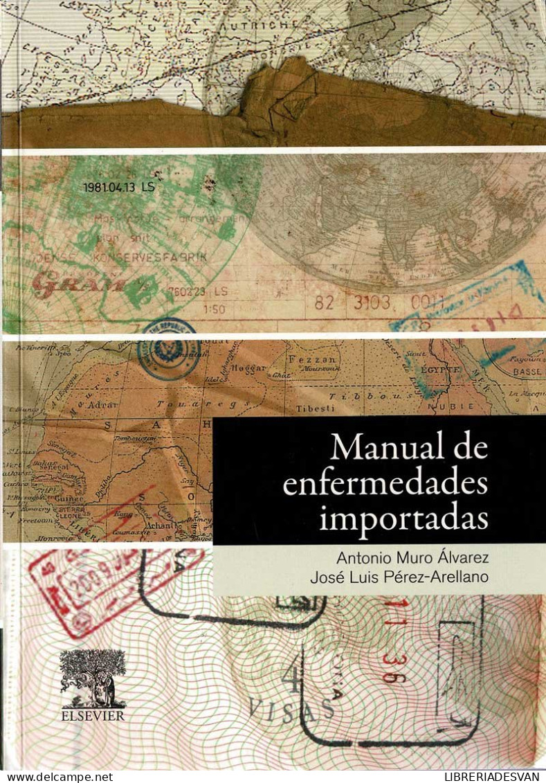 Manual De Enfermedades Importadas - Antonio Muro Alvarez, José Luis Pérez-Arellano - Salud Y Belleza