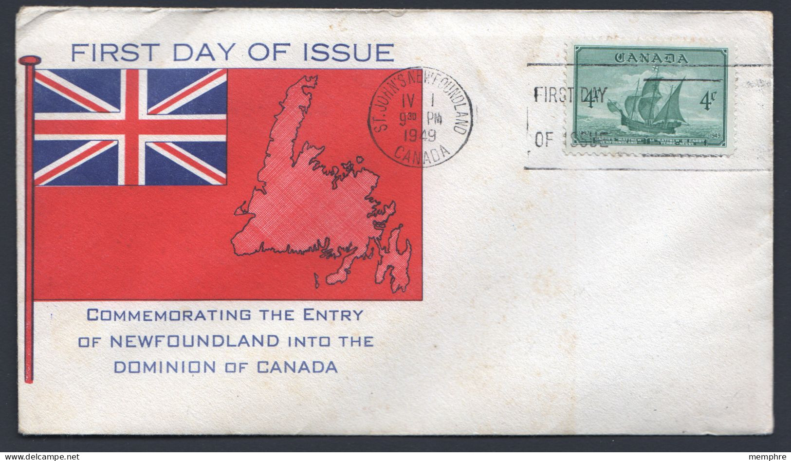 1949 Entry Of Newfoundland In Canada Sc 282 Bold Flag Cachet - ....-1951