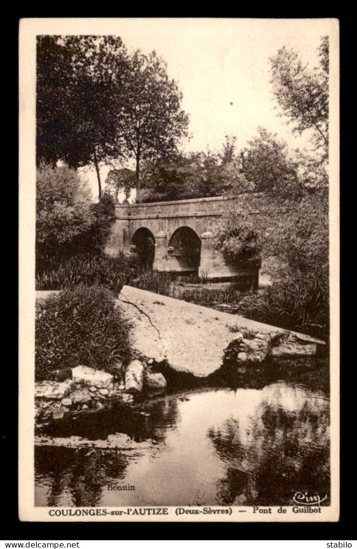 79 - COULONGES-SUR-L'AUTIZE - PONT DE GUILBOT - Coulonges-sur-l'Autize