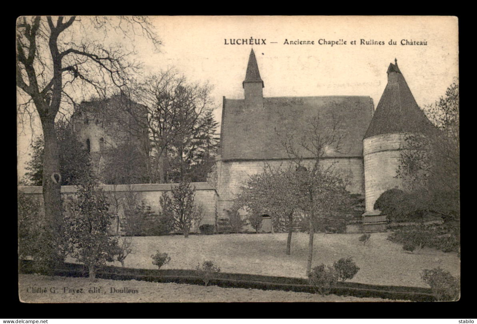 80 - LUCHEUX - ANCIENNE CHAPELLE ET RUINES DU CHATEAU - Lucheux