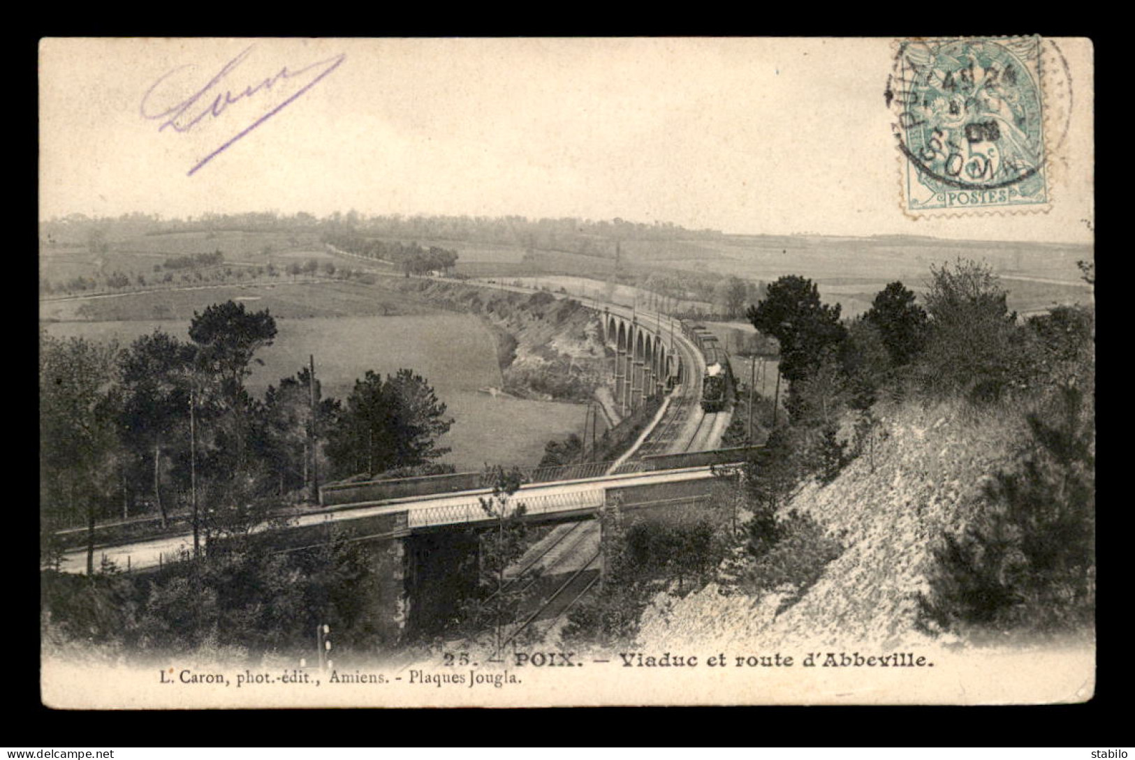 80 - POIX - VIADUC ET ROUTE D'ABBEVILLE - TRAIN SUR LA LIGNE DE CHEMIN DE FER - Poix-de-Picardie