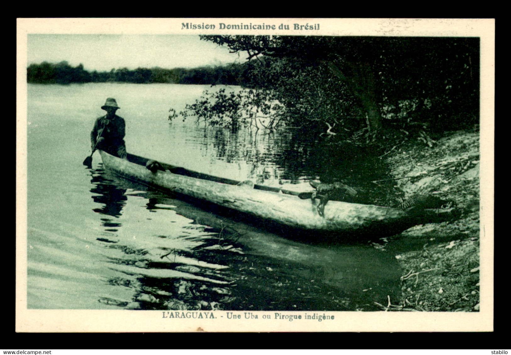 MISSIONS - DOMINICAINES DU BRESIL -  L'ARAGUAYA - PIROGUE INDIGENE - Missions