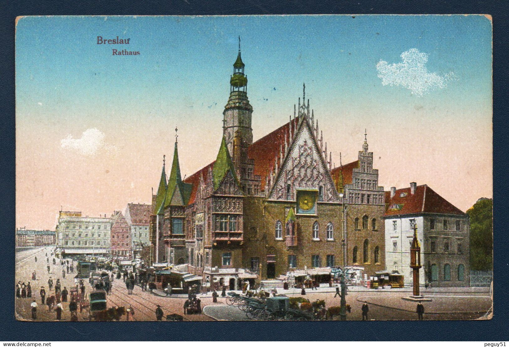 Pologne. Wroclaw (Breslau). Rathaus. Hôtel De Ville, Place Du Marché. Franchise Militaire Et Censure De Metz. 1917 - Polen