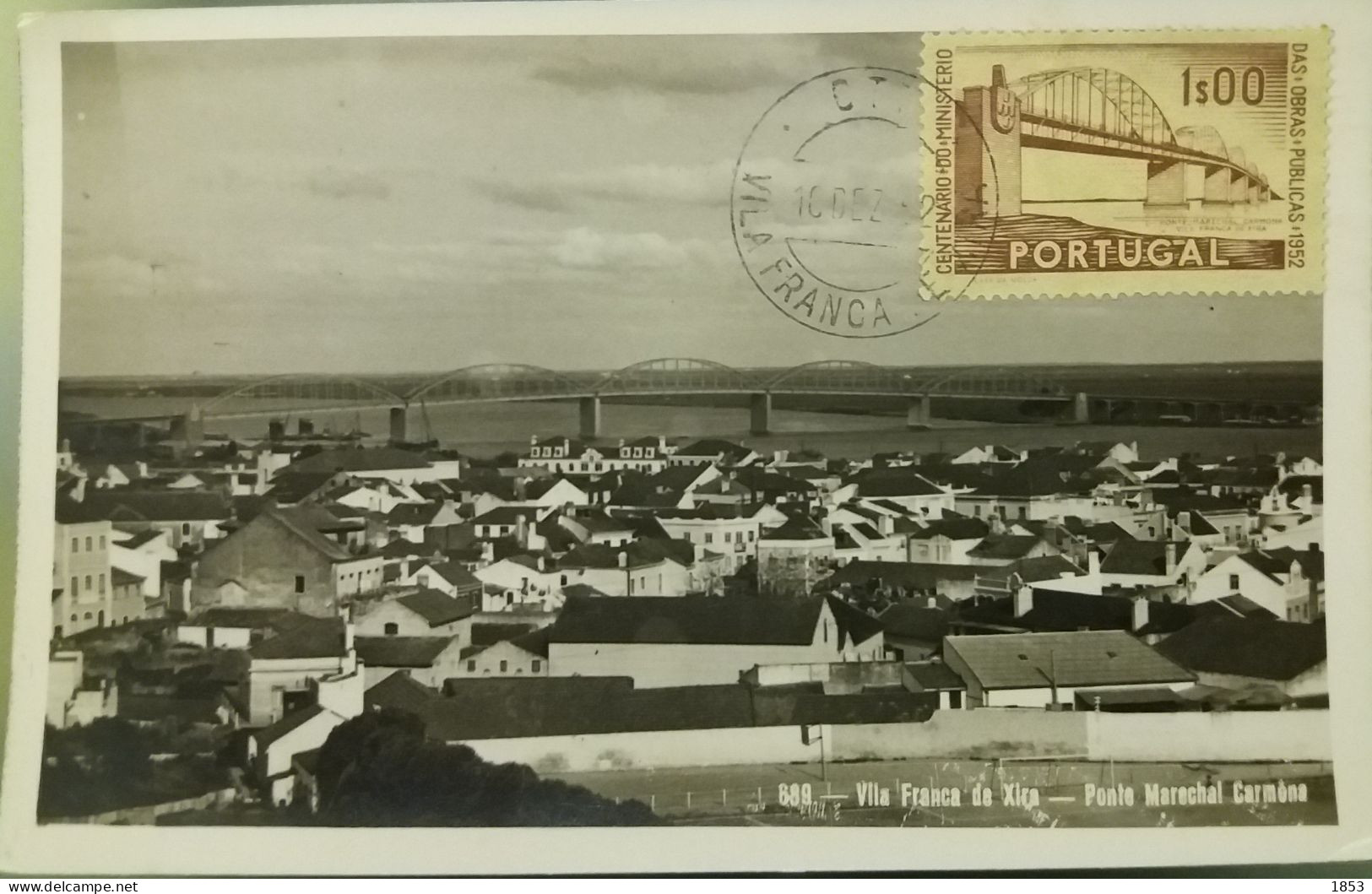 POSTAL MÁXIMO - PONTE MARCHAL CARMONA - VILA FRANCA DE XIRA - Tarjetas – Máximo