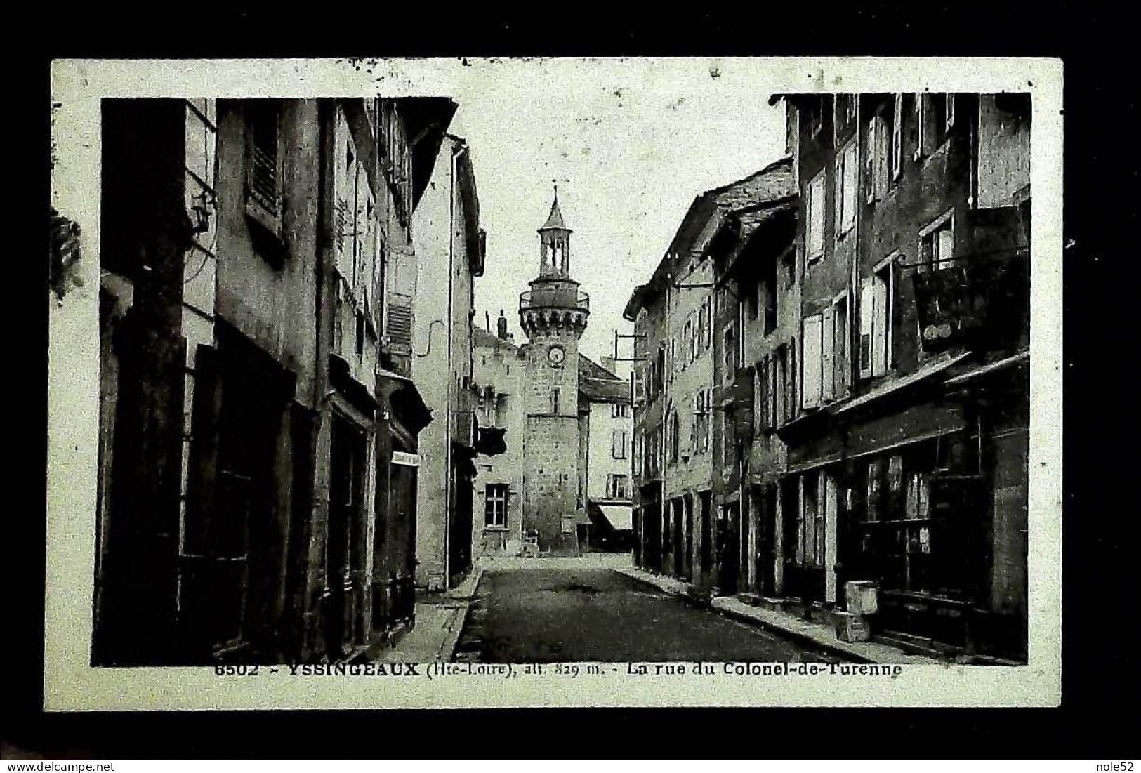 7€ : La Rue Du Colonel De Turenne - Voyagée - Yssingeaux