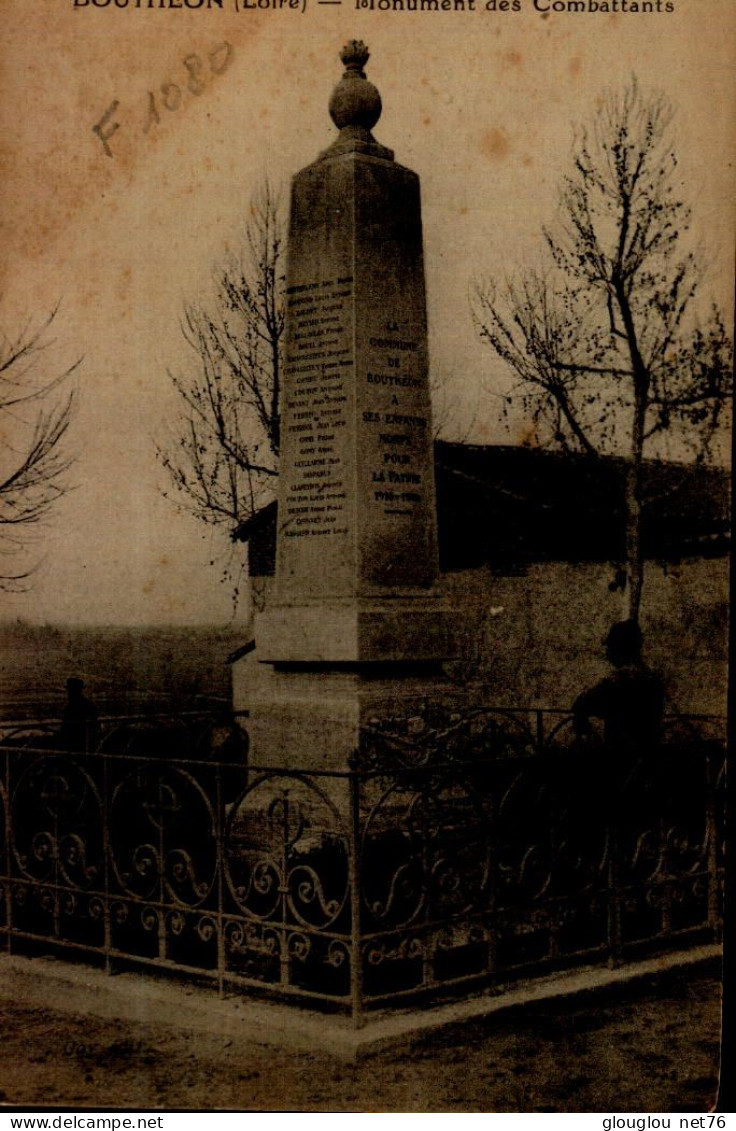 BOUTHEON (LOIRE)..MONUMENT DES COMBATTANTS...CPA - War Memorials