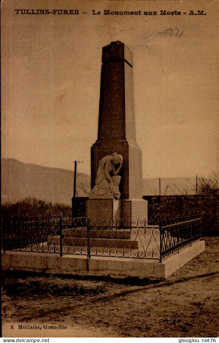 TULLINS-FURES..MONUMENT AUX MORTS...CPA - Kriegerdenkmal