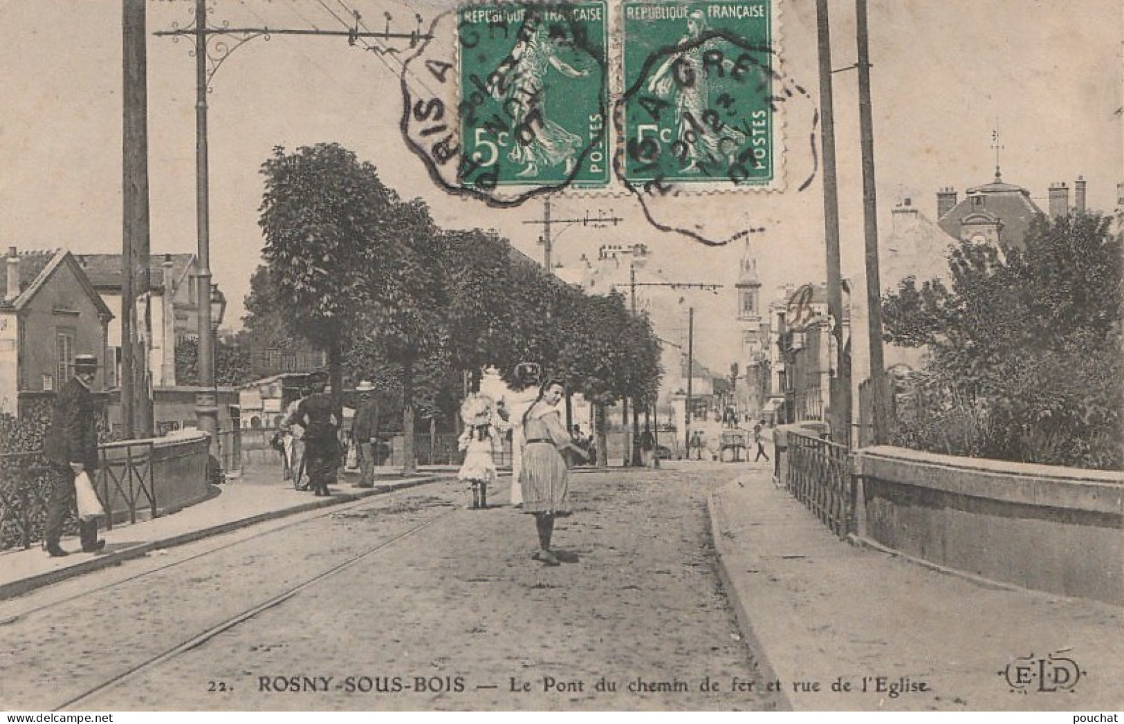 N5-93) Rosny Sous Bois.- Le Pont Du Chemin De Fer Et Rue De L ' Eglise - (belle Animation) - Rosny Sous Bois