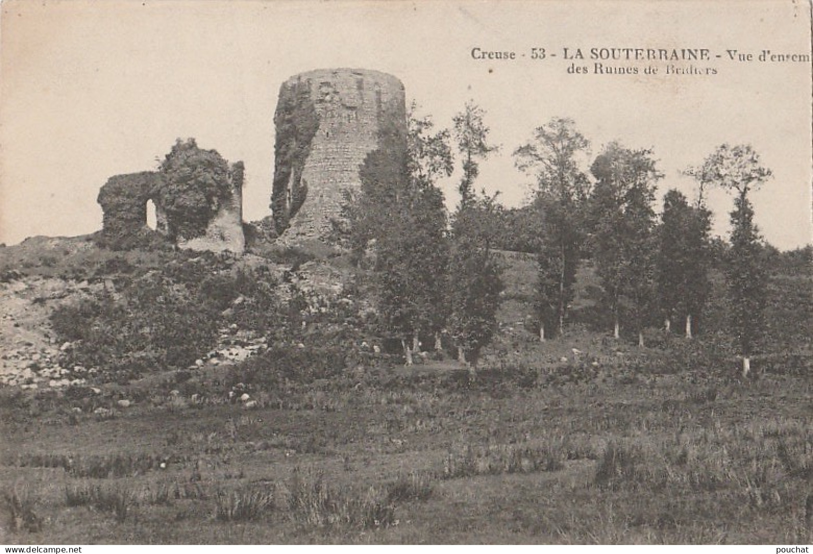 23) LA SOUTERRAINE (CREUSE) VUE  D'ENSEMBLE DES RUINES DE BRIDIERS - (2  SCANS) - La Souterraine