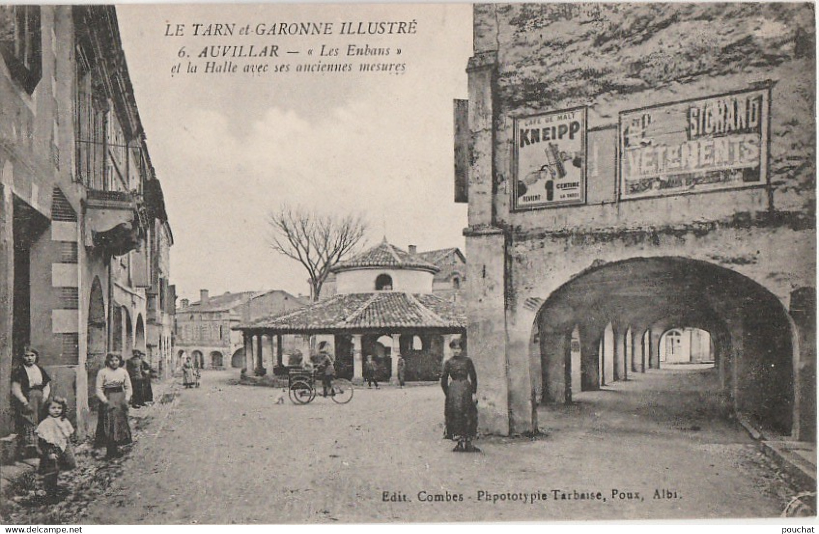 82) AUVILLAR (TARN ET GARONNE) " LES ENBANS " ET LA HALLE AVEC SES ANCIENNES MESURES - (ANIMÉE - VILLAGEOIS - 2 SCANS)) - Auvillar