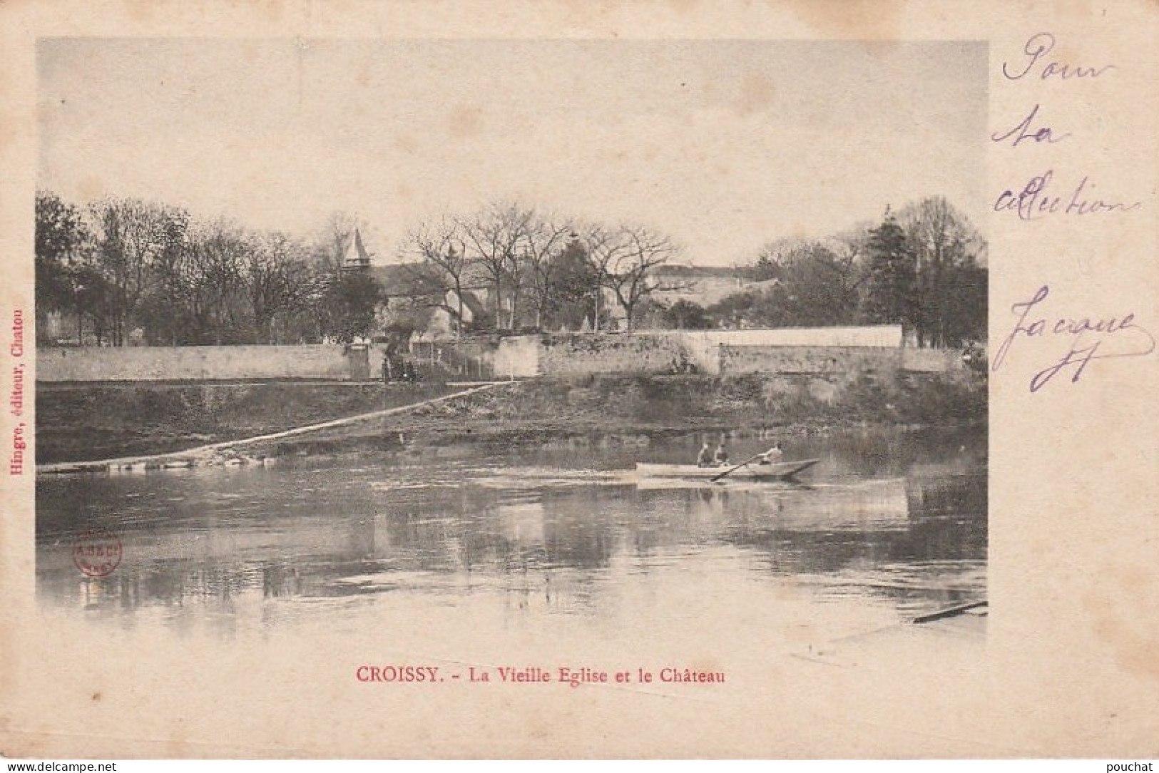 P13-78) CROISSY - LA VIEILLE EGLISE ET LE CHATEAU - (ANIMEE - BARQUE - OBLITERATION DE 1904 - 2 SCANS) - Croissy-sur-Seine