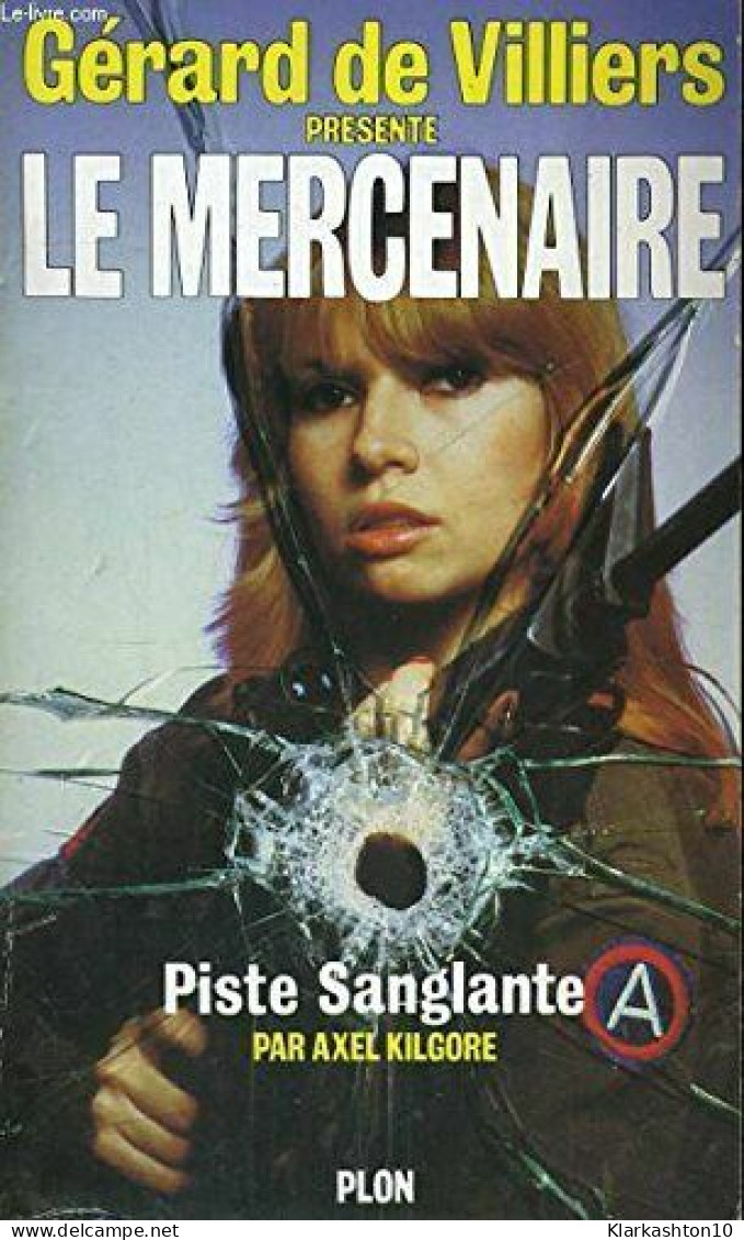 Piste Sanglante Le Mercenaire - Other & Unclassified