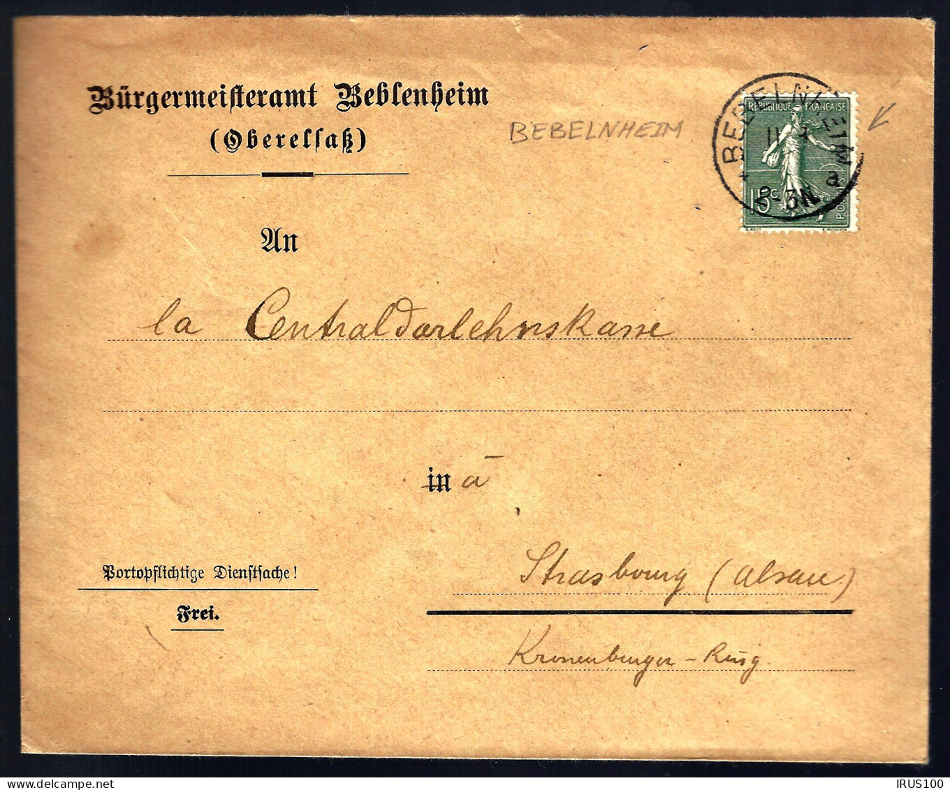 1918/19 - BEBLENHEIM - POUR STRASBOURG - CACHET ALLEMAND SUR TIMBRE FRANCAIS - Altri & Non Classificati