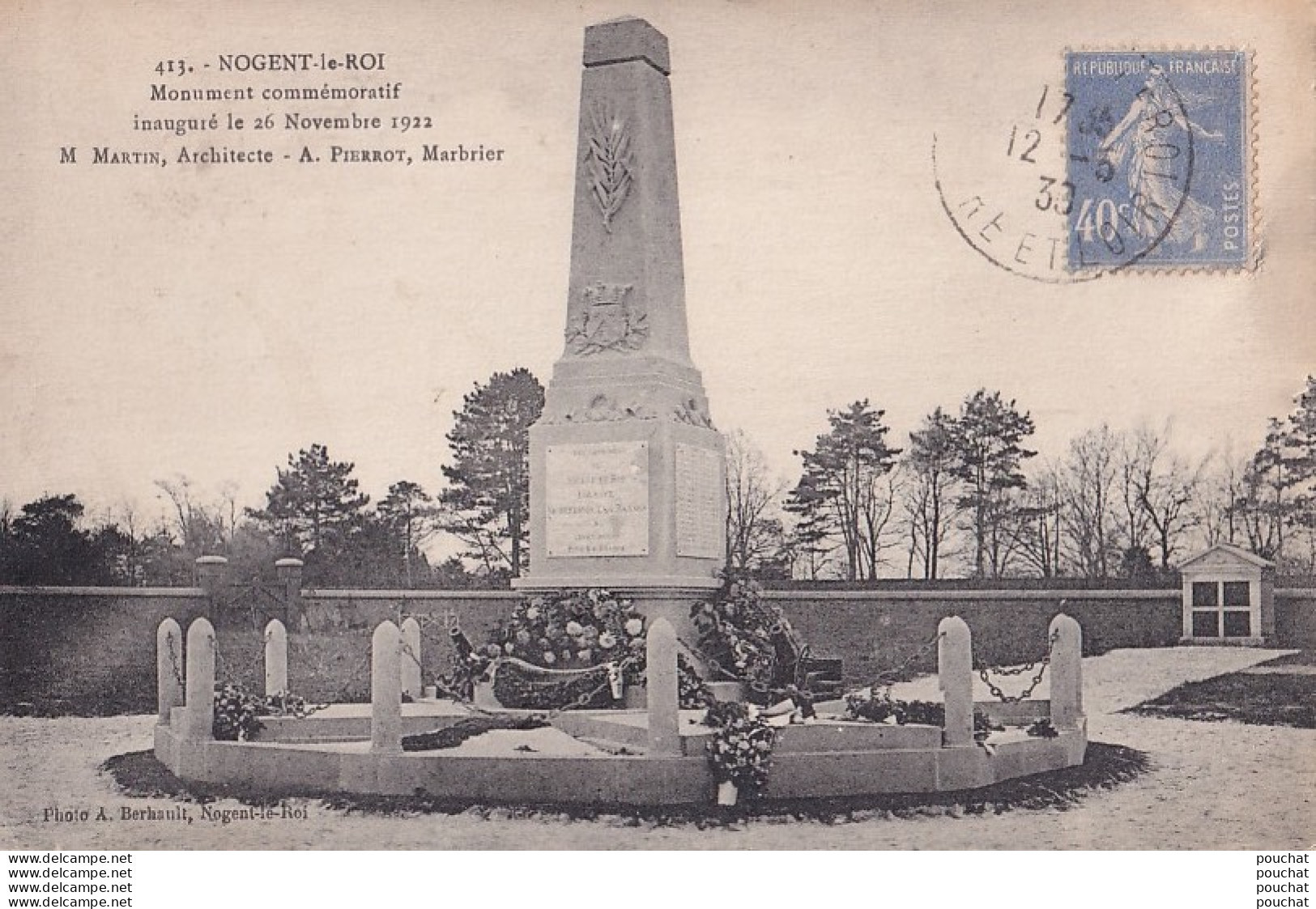 J8-28) NOGENT LE ROI (EURE ET LOIR) MONUMENT COMMEMORATIF - INAUGURE LE 26 NOVEMBRE 1922 - A.MARTIN - A. PIERROT - Nogent Le Roi