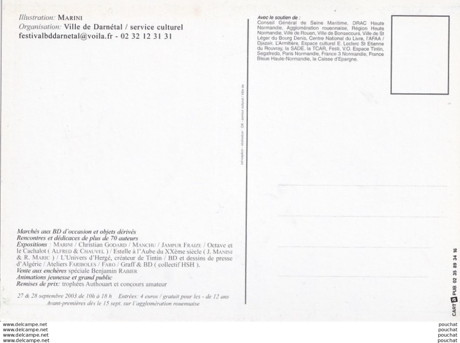 J22- AFFICHE - 8 éme FESTIVAL B.D.  DE HAUTE NORMANDIE SEPTEMBRE 2003 DARNETAL - ILLUSTRATEUR MARINI  - 2 SCANS  - Fumetti