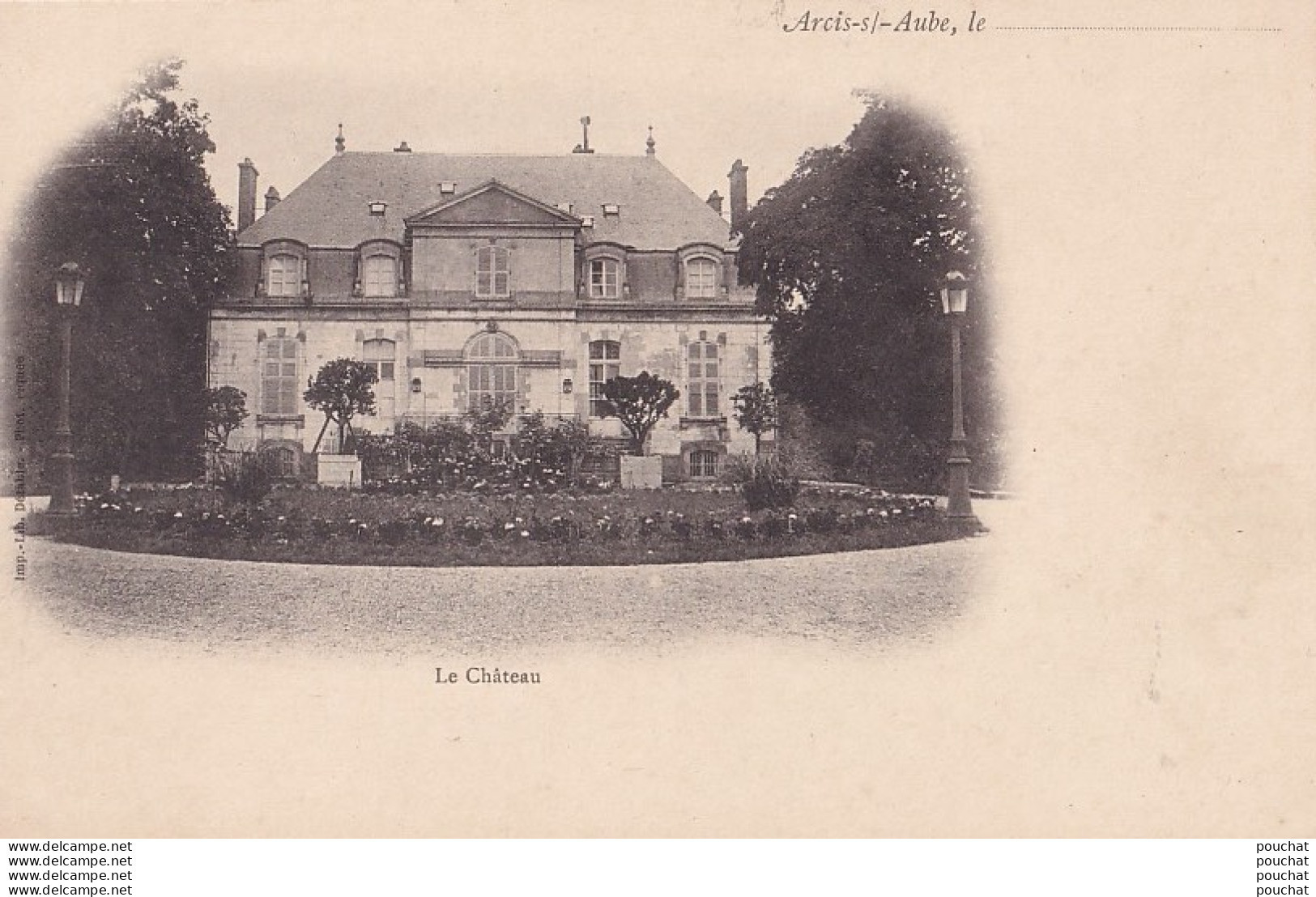 A27-10) ARCIS SUR AUBE - LE CHATEAU - ( 2 SCANS ) - Arcis Sur Aube