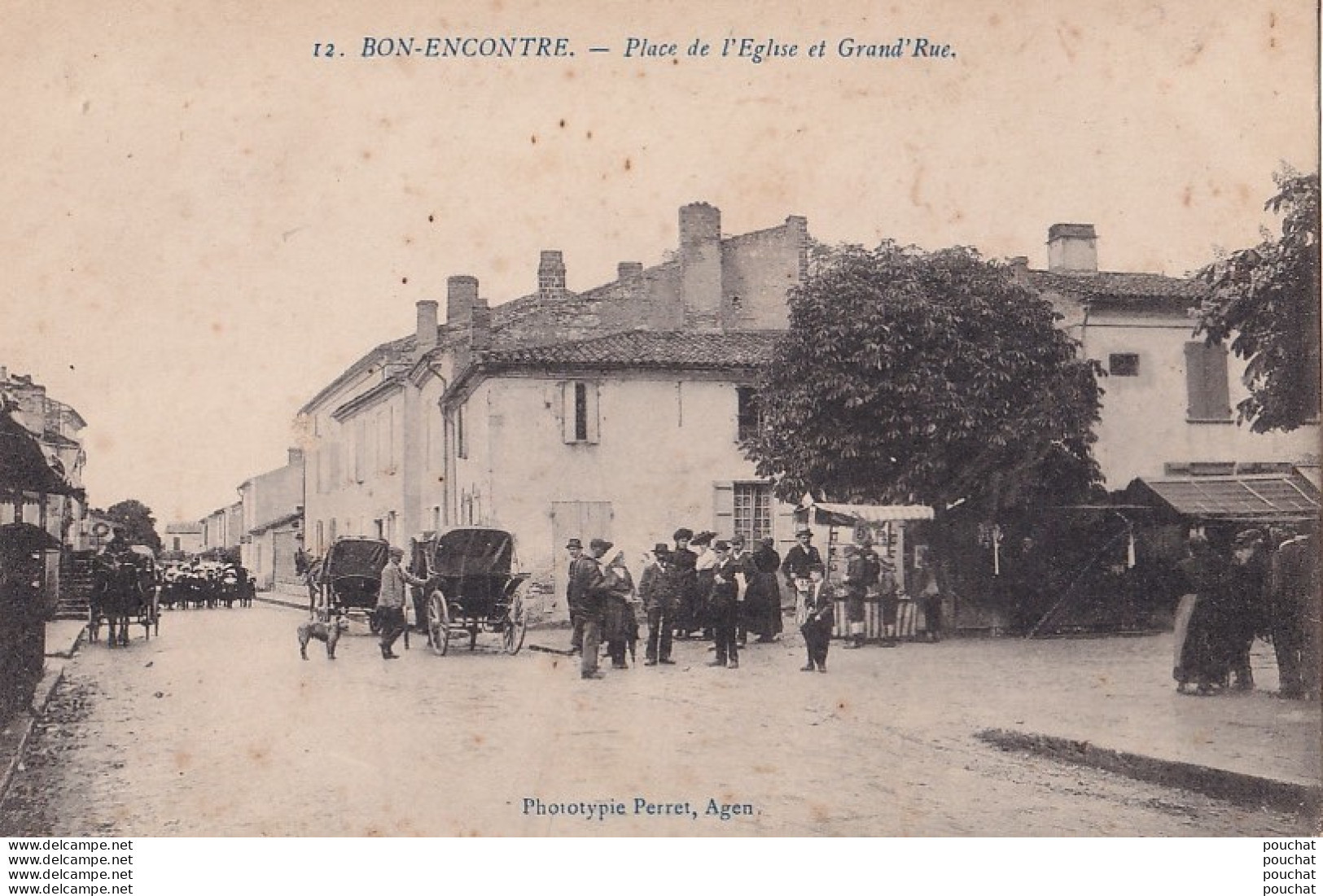 O3-47) BON ENCONTRE - PLACE EGLISE ET GRAND ' RUE - ( ANIMATION - HABITANTS - 2 SCANS )  - Bon Encontre