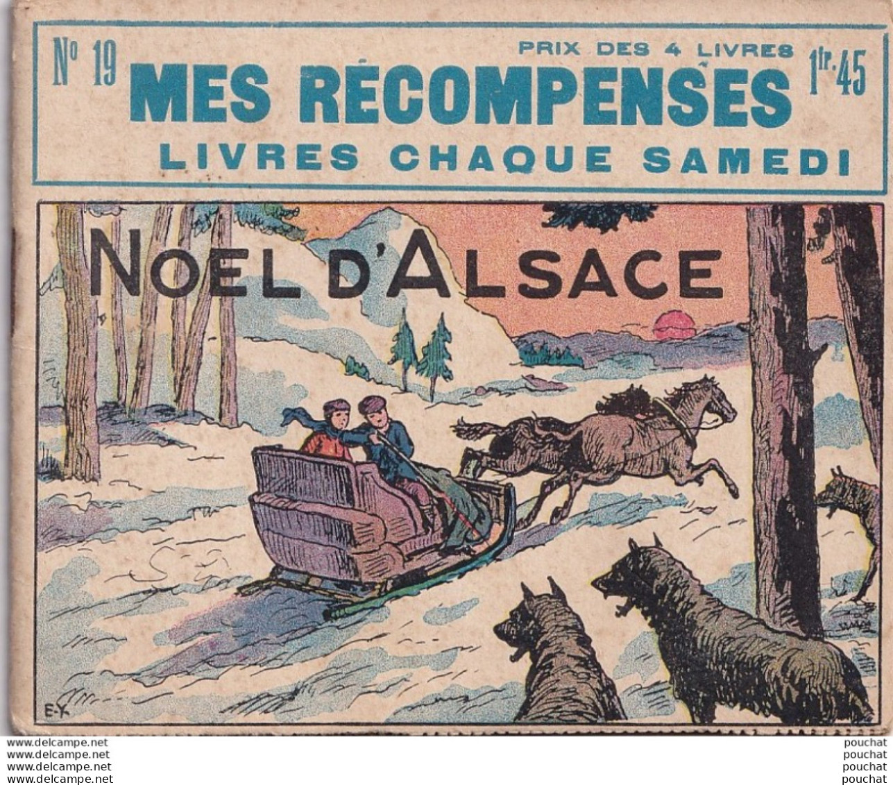 O13- N° 19 - MES RECOMPENSES CHAQUE SAMEDI - HACHETTE - NOEL D ' ALSACE - 4 SCANS  - Hachette