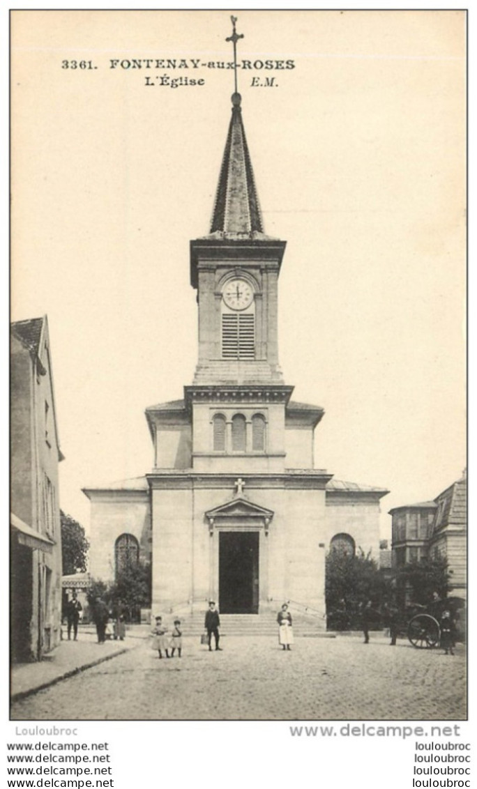 FONTENAY AUX ROSES  EGLISE - Fontenay Aux Roses