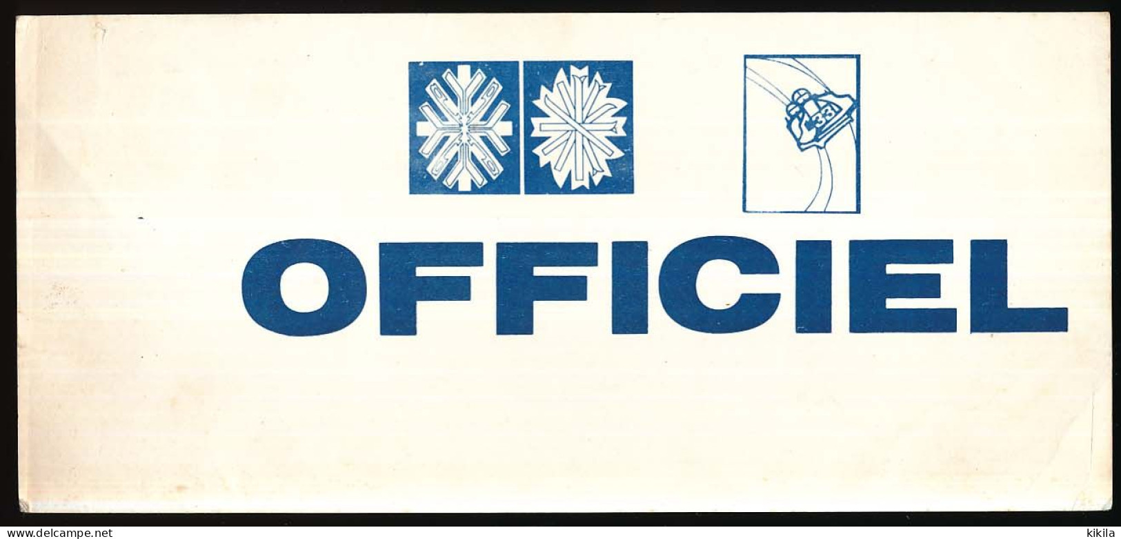 Carton 21,8 X 9,8  "OFFICIEL" Bobsleigh à LAlpe D'Huez En 1967 Prélude Aux Jeux Olympiques D'hiver 1968 De Grenoble - Other & Unclassified