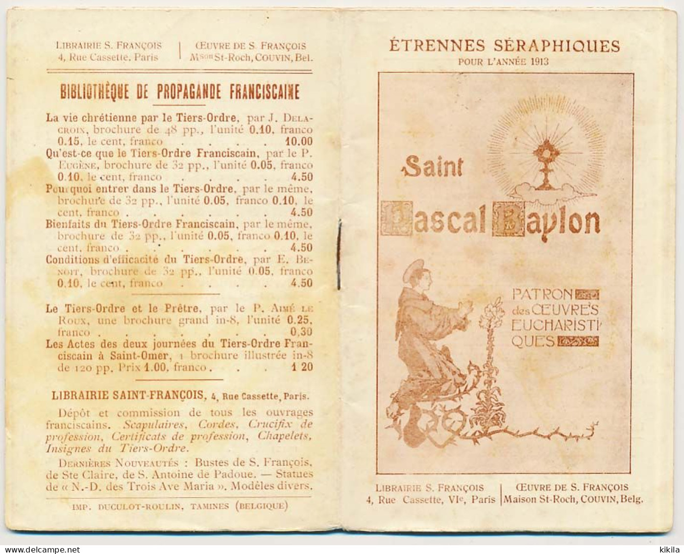 Petit Calendrier Agenda 1913 Étrennes Séraphiques Saint Pascal Baylon Patron Des &OElig;uvres Eucharistiques Franciscain - Petit Format : 1901-20