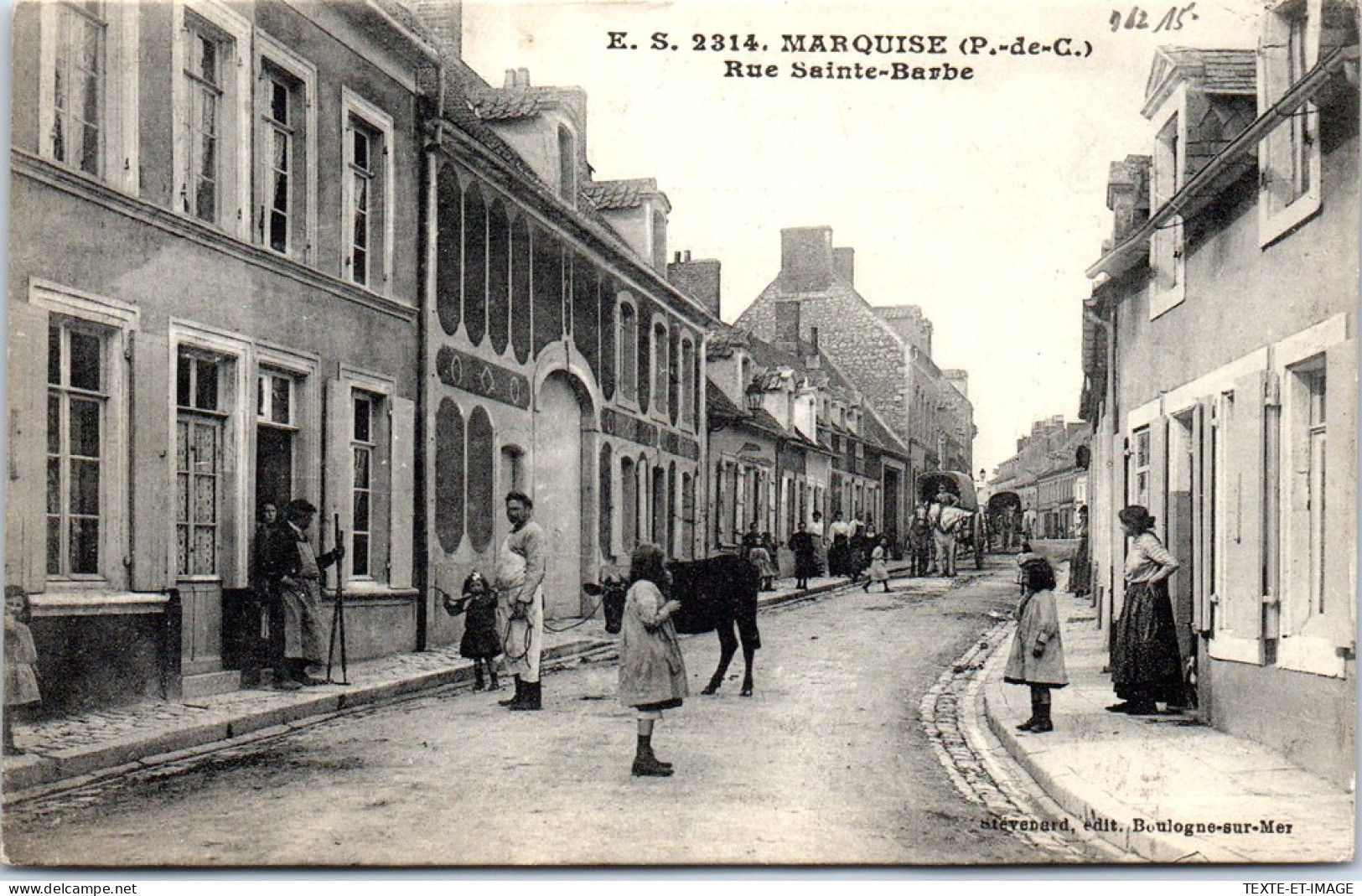 62 MARQUISE - La Rue Sainte Barbe  - Marquise