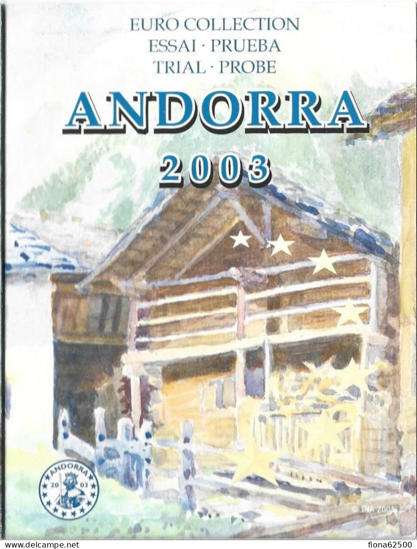 SERIE € ESSAIS 2003 . ANDORRE . - Essais Privés / Non-officiels