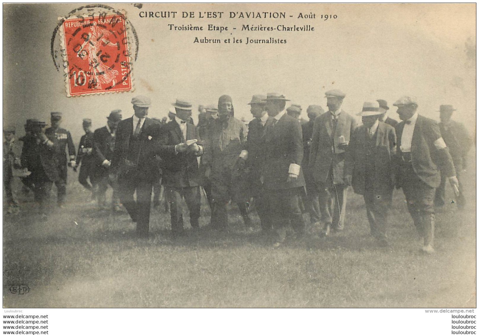 CIRCUIT DE L'EST D'AVIATION 1910 ETAPE MEZIERES CHARLEVILLE AUBRUN ET LES JOURNALISTES - Meetings