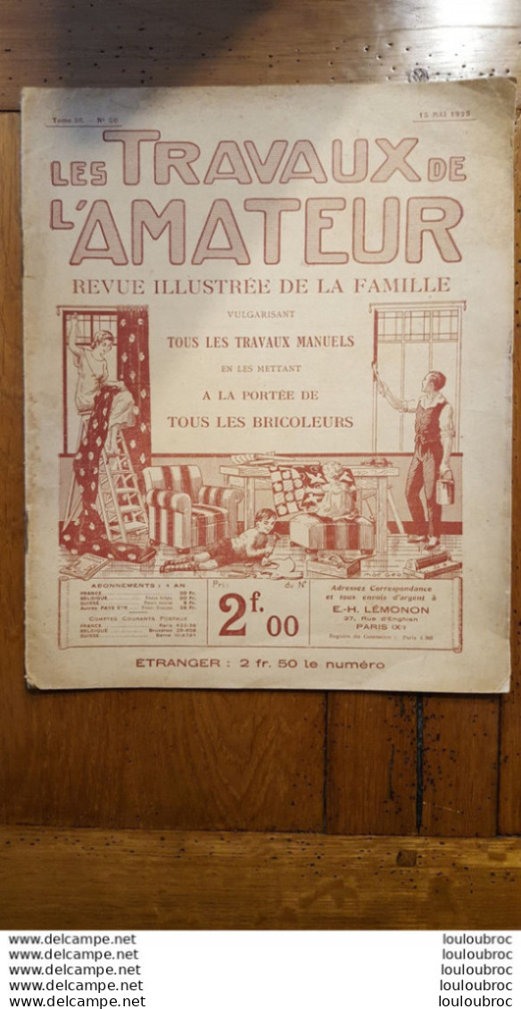 LES TRAVAUX DE L'AMATEUR N°30 DE 1925 CANOE PERISSOIRE  - LIT POUR ENFANT ETC.. - Bricolage / Technique