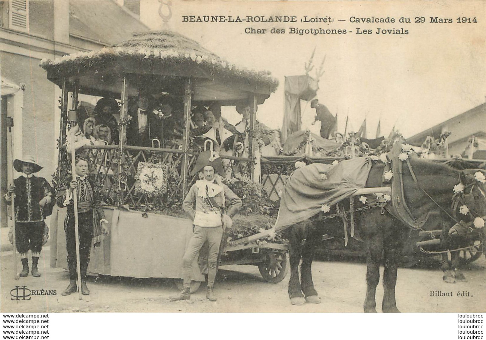 BEAUNE LA ROLANDE CAVALCADE DU 29 MARS  1914 CHAR DES BIGOTPHONES LES JOVIALS - Beaune-la-Rolande