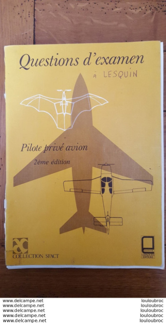 QUESTIONS D'EXAMEN PILOTE PRIVE AVION AVEC LES REPONSES  CEPAD 1981 LIVRET DE 60 PAGES  30 X 21 CM - Avion