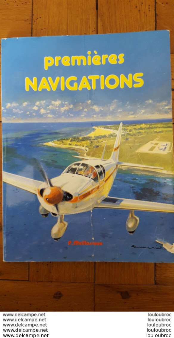 PREMIERES NAVIGATIONS  1979 PAR MEILLASSOUX DE 110 PAGES  25 X 19 PAGES - Flugzeuge