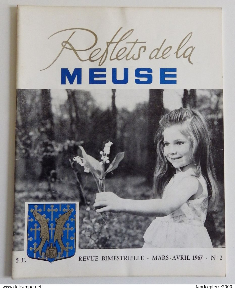 REFLETS DE LA MEUSE N°2 1967 EXCELLENT ETAT Bar-le-Duc - Lorraine - Vosges