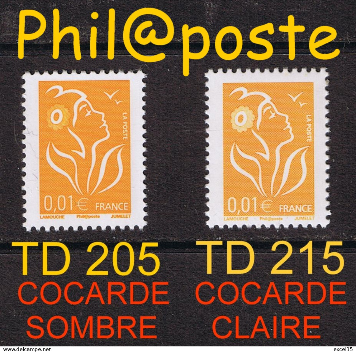 INCONNU: 0.01 € LAMOUCHE TD205 Pil@poste COCARDE FONCEE (NON REPERTORIE!!!) + TD215 COCARDE CLAIRE - VARCURIO - 2004-2008 Marianne (Lamouche)