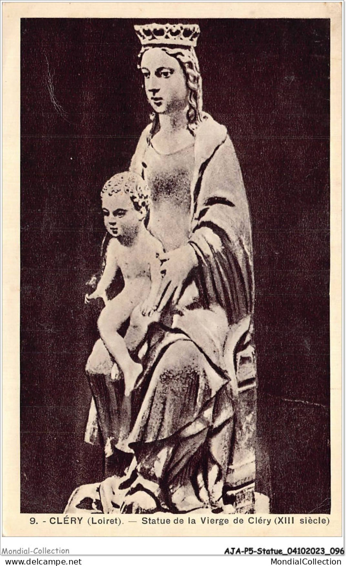 AJAP5-STATUE-0461 - CLERY - Statue De La Vierge De Cléry  - Monuments