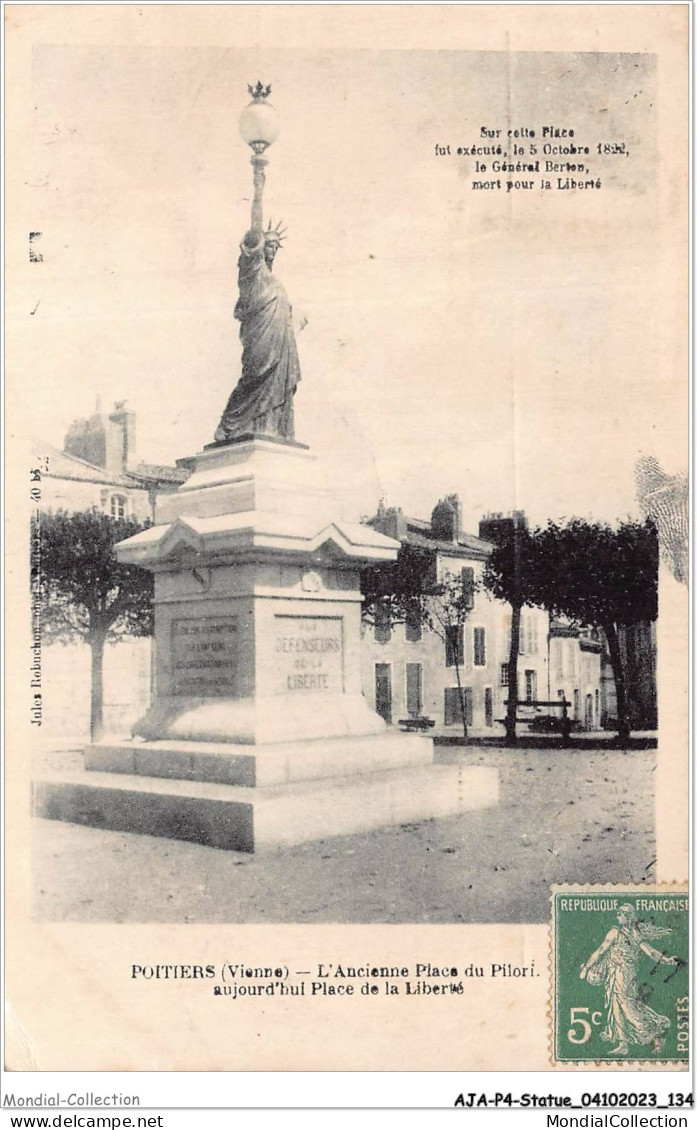 AJAP4-STATUE-0372 - POITIERS - L'ancienne Place Du Pilori - Aujourd'hui Place De La Liberté  - Monuments