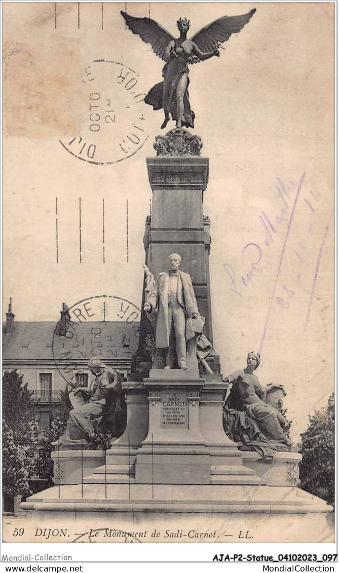 AJAP2-STATUE-0151 - DIJON - Le Monument De Sadi-carnot  - Denkmäler