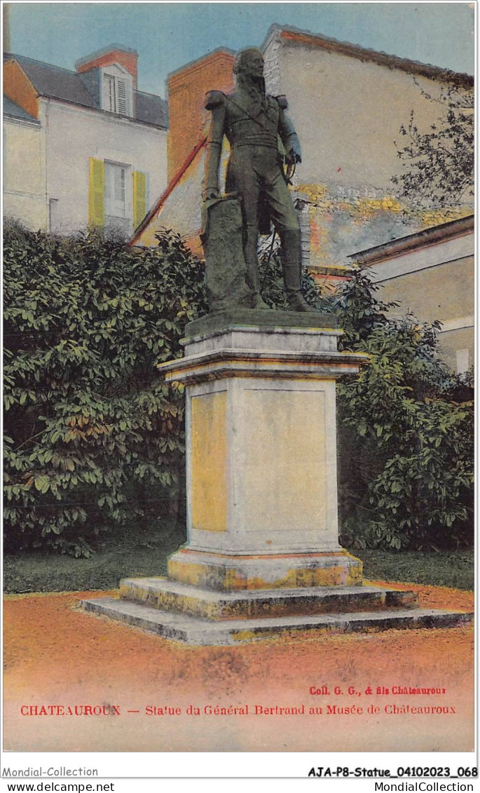 AJAP8-STATUE-0722 - CHATEAUROUX - Statue Du Général Bertrand Au Musée De Châteauroux  - Monuments