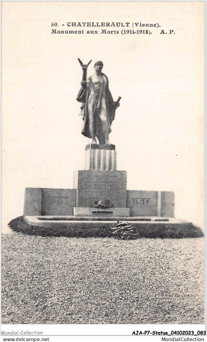 AJAP7-STATUE-0648 - CHATELLERAULT - Le Monument Aux Morts  - Denkmäler