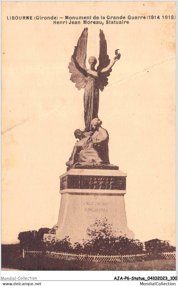 AJAP6-STATUE-0564 - LIBOURNE - Monument De La Grande Guerre 1914-1918  - Monuments