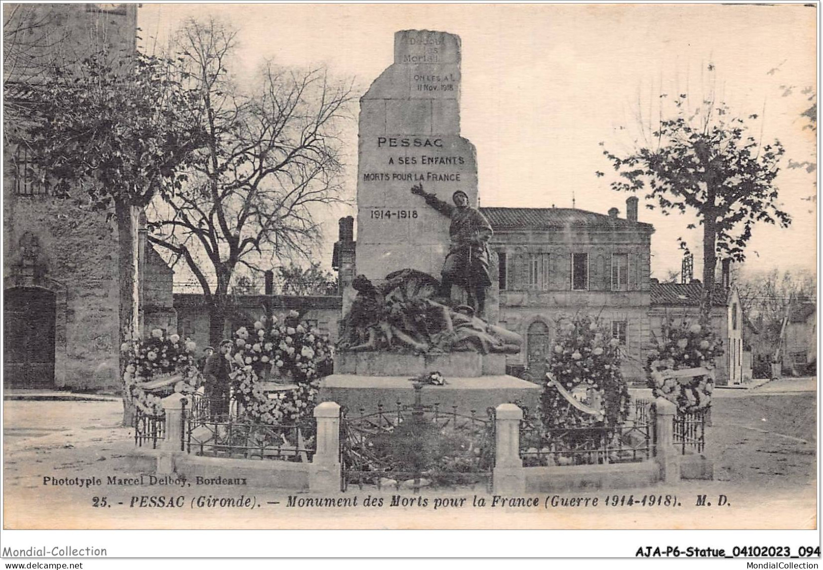 AJAP6-STATUE-0561 - PESSAC - Monument Des Morts Pour La France - Monumenten