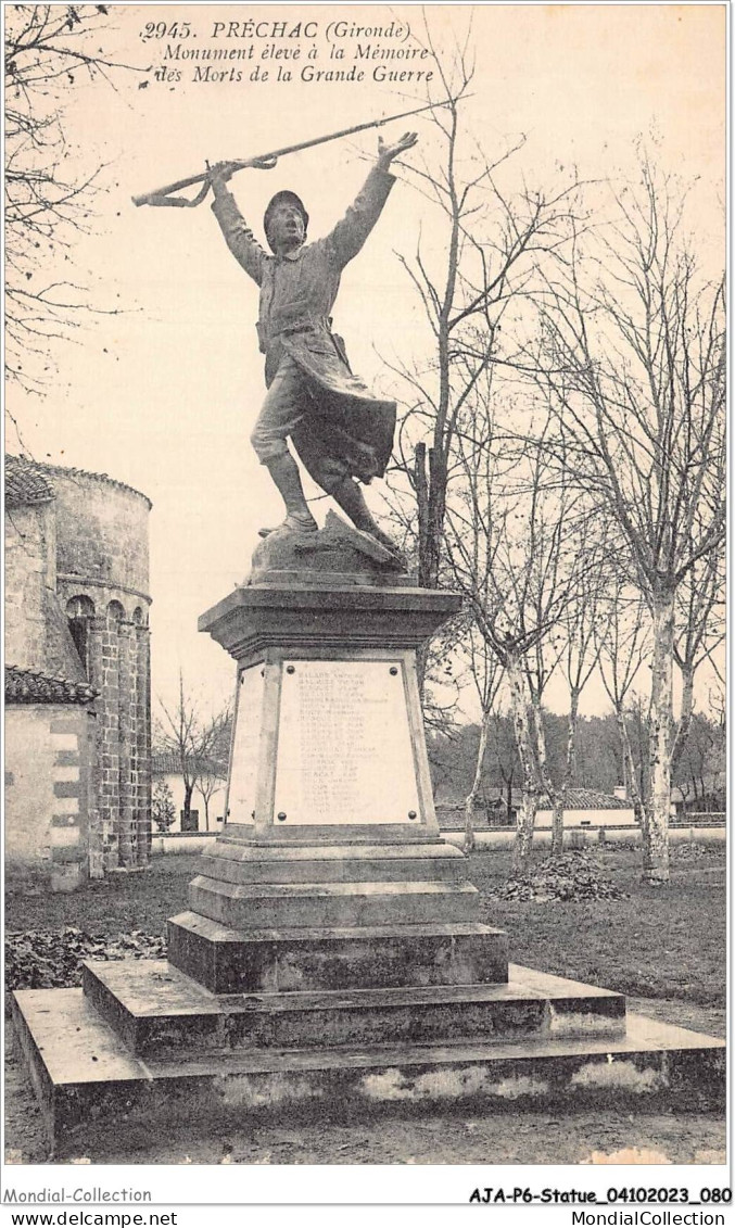 AJAP6-STATUE-0554 - PRECHAC - Monument élevé à La Mémoire Des Morts De La Grande Guerre  - Denkmäler